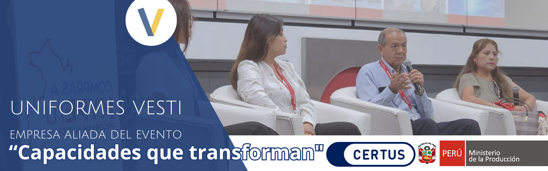 Uniformes VESTI participa en ‘Capacidades que transforman’, impulsando las MYPE textiles del Perú